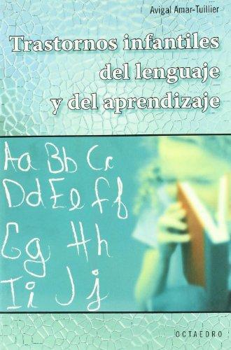 Trastornos Infantiles Del Lenguaje Y Del Aprendizaje