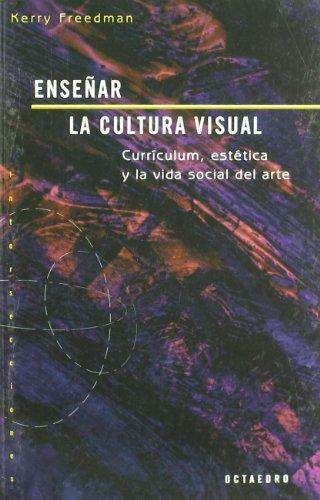 Enseñar La Cultura Visual