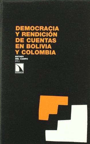 Democracia Y Rendicion De Cuentas En Bolivia Y Colombia