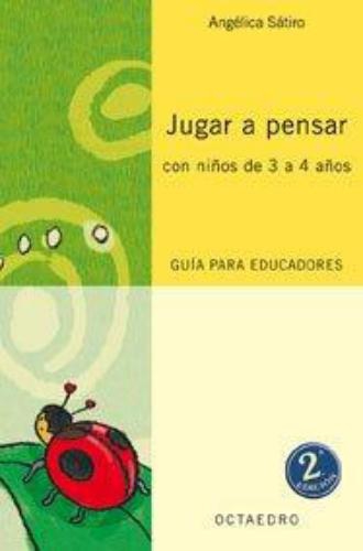 Jugar A Pensar (3 - 4 Años)