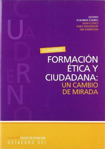 Formacion Etica Y Ciudadana Un Cambio De Mirada