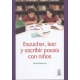 Escuchar Leer Y Escribir Poesia Con Niños