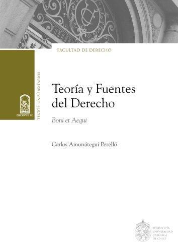 Teoria Y Fuentes Del Derecho