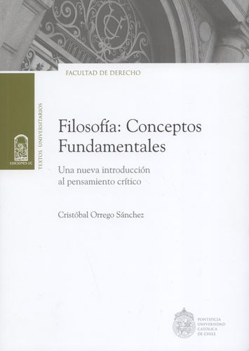 Filosofia Conceptos Fundamentales Una Nueva Introduccion Al Pensamiento Critico