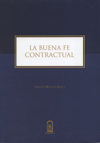 Buena Fe Contractual, La