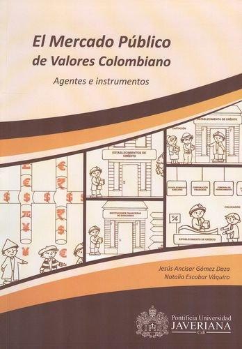 Mercado Publico De Valores Colombiano Agentes E Instrumentos, El