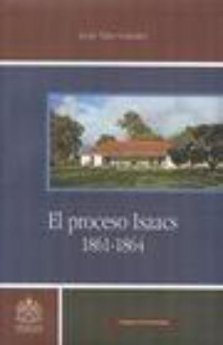 Proceso Isaacs 1861-1864 (+Cd), El