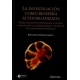 Investigacion Como Biosfera Autoorganizada, La