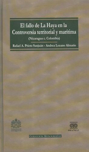 Fallo De La Haya En La Controversia Territorial Y Maritima (Nicaragua C. Colombia), El