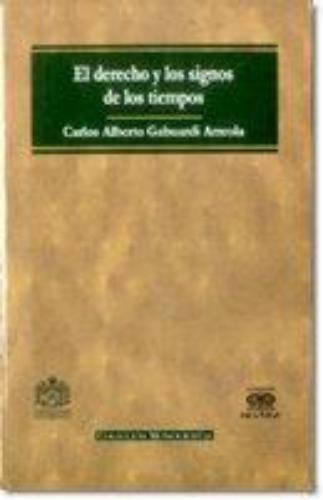Derecho Y Los Signos De Los Tiempos, El