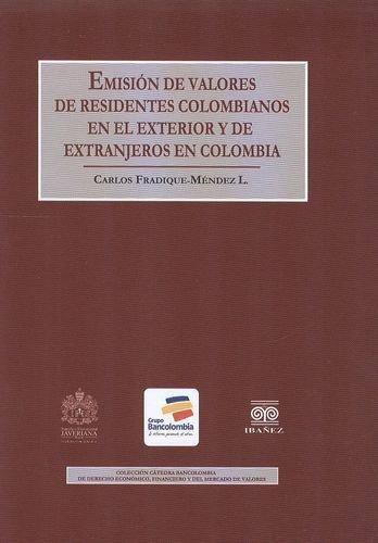 Emision De Valores De Residentes Colombianos En El Exterior Y De Extranjeros En Colombia