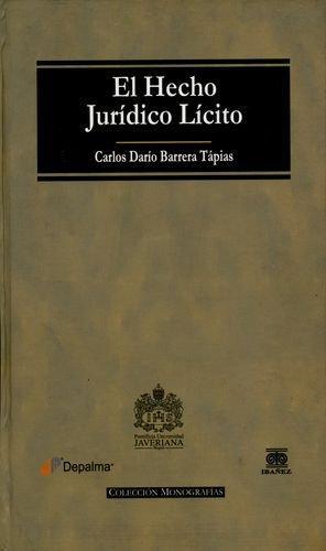 Hecho Juridico Licito, El