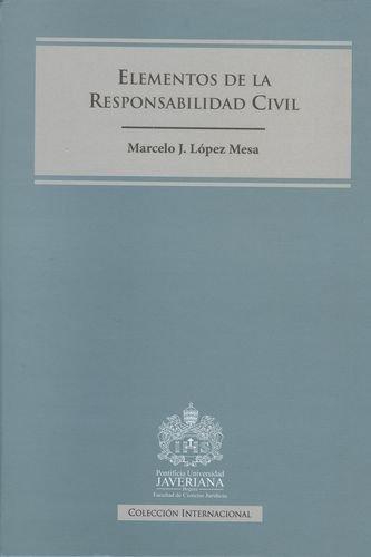 Elementos De La Responsabilidad Civil