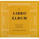 Libro Album Experiencias De Creacion Y Mundos Posibles De Lectura En Voz Alta, El
