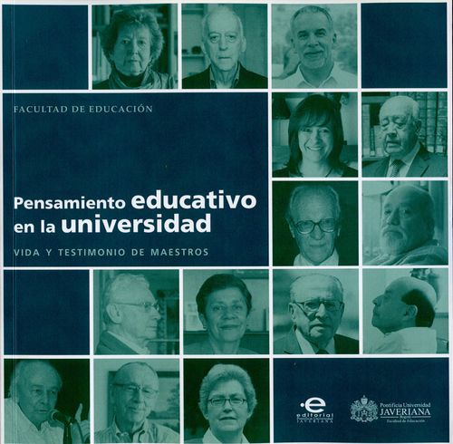 Pensamiento Educativo En La Universidad Vida Y Testimonio De Maestros