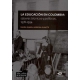 Educacion En Colombia Saberes Tecnicos Y Politicos 1978-1994, La