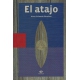 Atajo, El