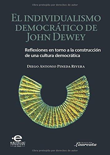 Individualismo Democratico De John Dewey, El