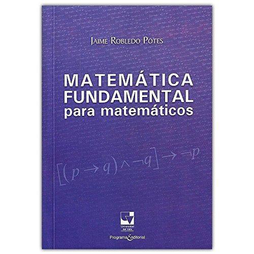 Matematica Fundamental Para Matematicos