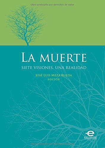 Muerte Siete Visiones Una Realidad, La