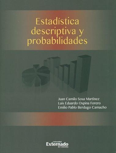 Estadistica Descriptiva Y Probabilidades