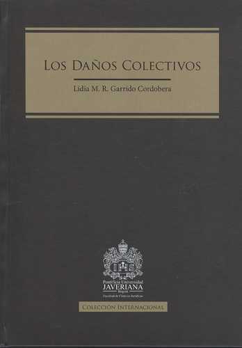 Daños Colectivos, Los