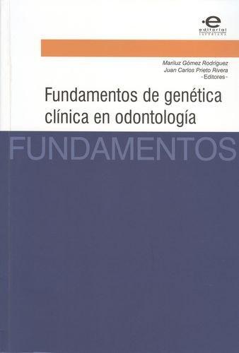Fundamentos De Genetica Clinica En Odontologia