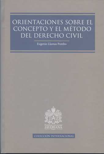 Orientaciones Sobre El Concepto Y El Metodo Del Derecho Civil