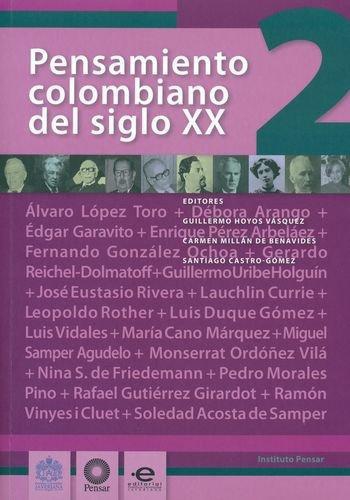 Pensamiento Colombiano (T. Ii) Del Siglo Xx