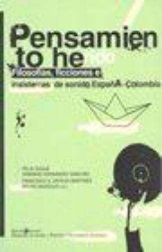 Pensamiento Herido. Filosofia, Ficciones E Insistemas De Sonido España-Colombia