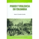 Poder Y Violencia En Colombia