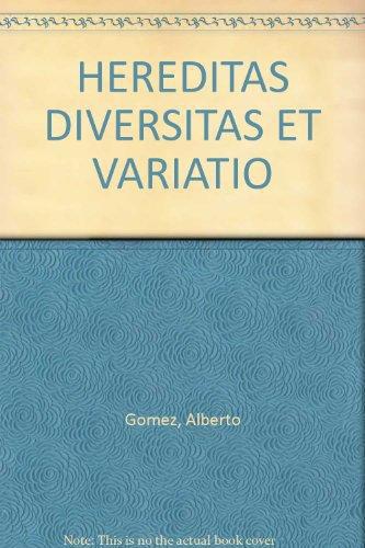 Hereditas Diversitas Et Variatio Aproximacion A La Historia De La Genetica Humana