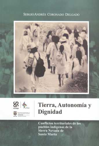 Tierra Autonomia Y Dignidad