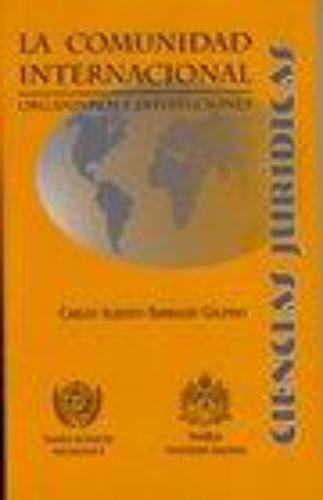 Comunidad Internacional Organismos E Instituciones, La