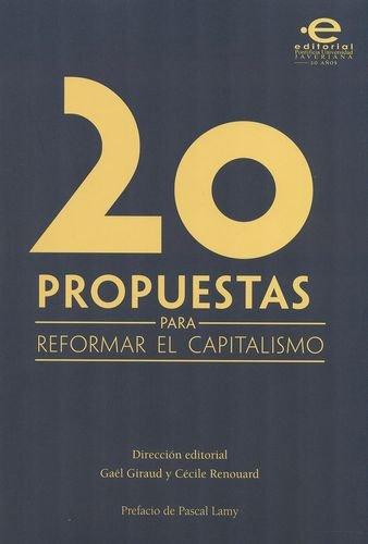 20 Propuestas Para Reformar El Capitalismo