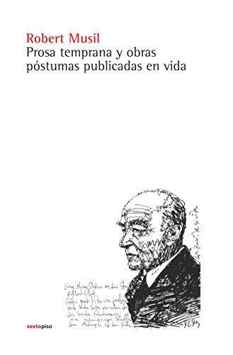 Prosa Temprana (4 Tomos) Y Obras Postumas Publicadas En Vida