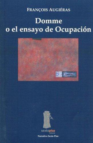 Domme O El Ensayo De Ocupacion