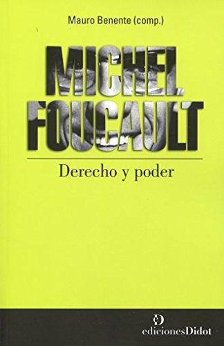 Michel Foucault Derecho Y Poder