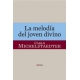 Melodia Del Joven Divino, La
