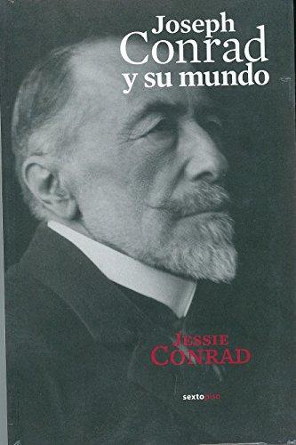 Joseph Conrad Y Su Mundo