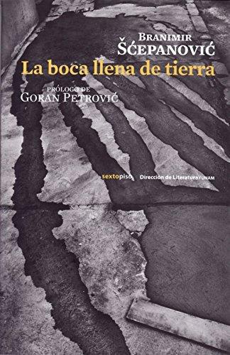 Boca Llena De Tierra, La